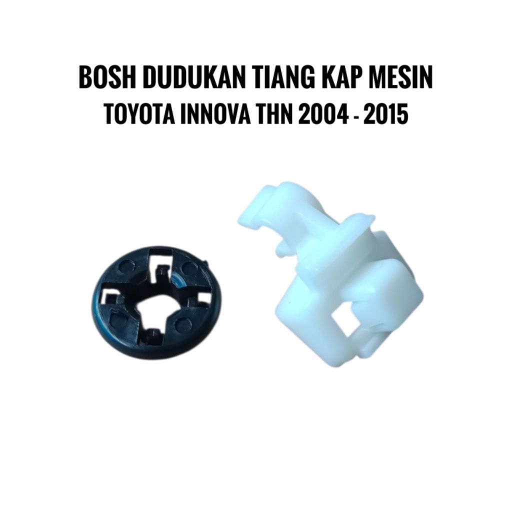 Bosh Dudukan Tiang Kap Mesin Innova 2004 2015  Dudukan Tiang Kap Mesin Innova Plastik Pegangan Tiang