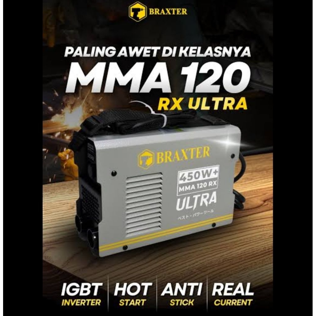 Mesin Las MMA-120 Ultra Braxter/Mesin Las MMA/Mesin Las 450+W/Mesin Las Bagus/Mesin Las Handal/Mesin