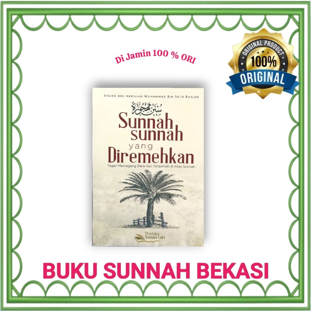 Pustaka Imam Bonjol | Sunnah sunnah yang Diremehkan