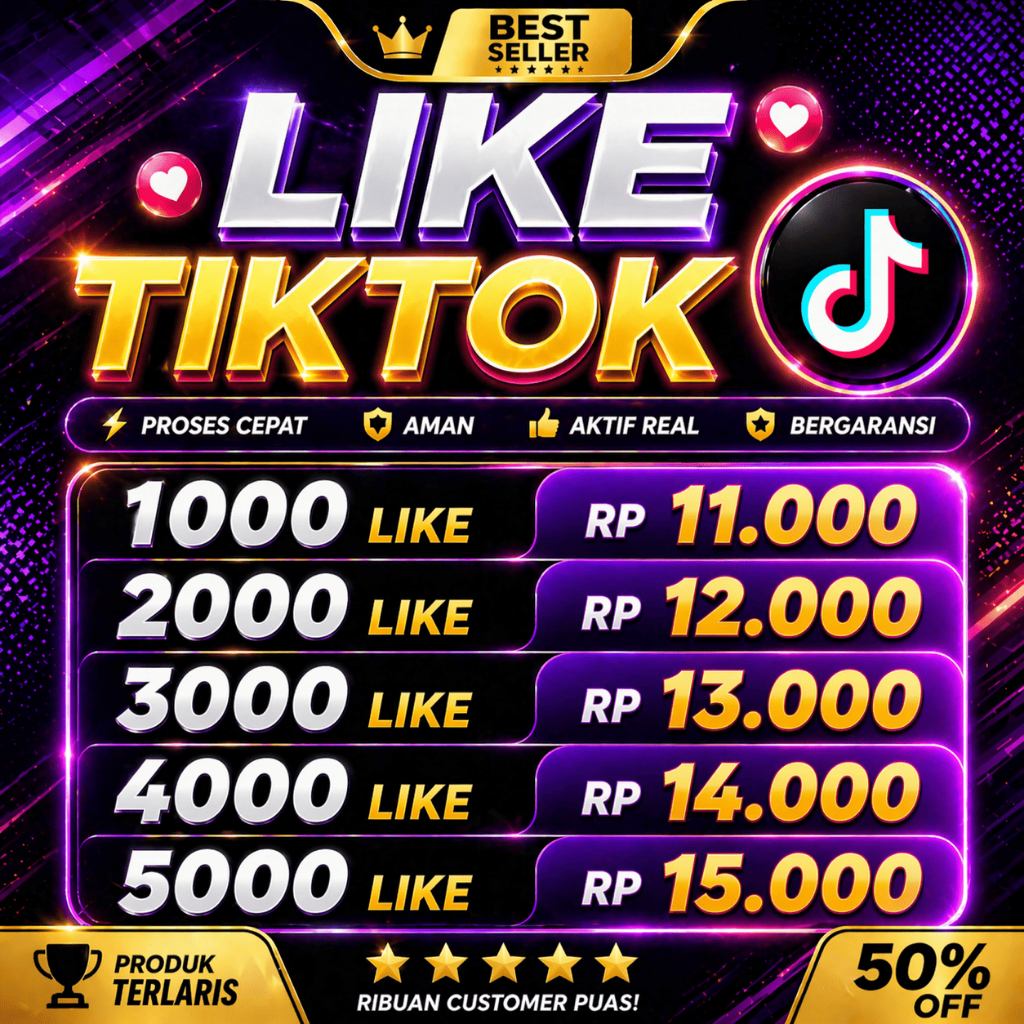 PROMO LIKE TIKTOK BERGARANSI MURAH NON DROP PERMANEN MURAH