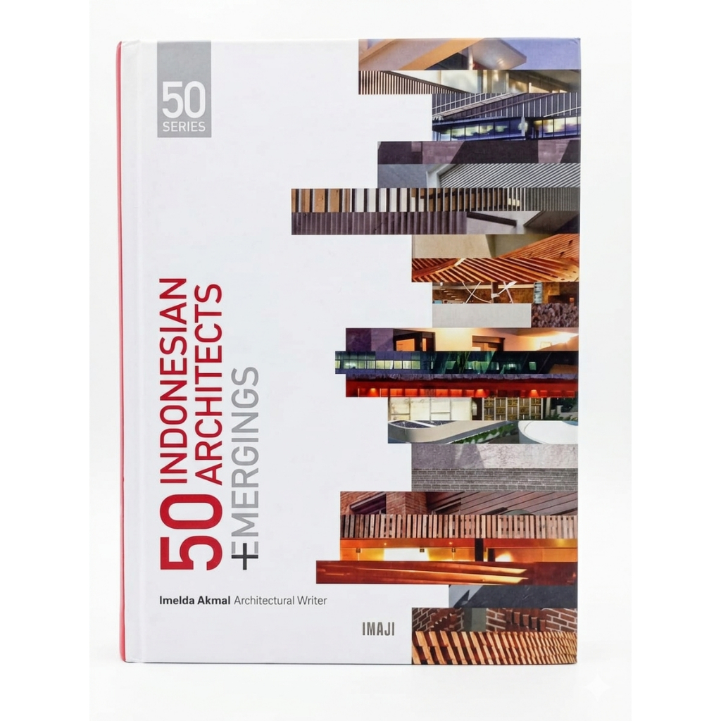 Desain | 50 Indonesian Architects | Imelda Akmal - Imaji (Hardcover) Original Preloved