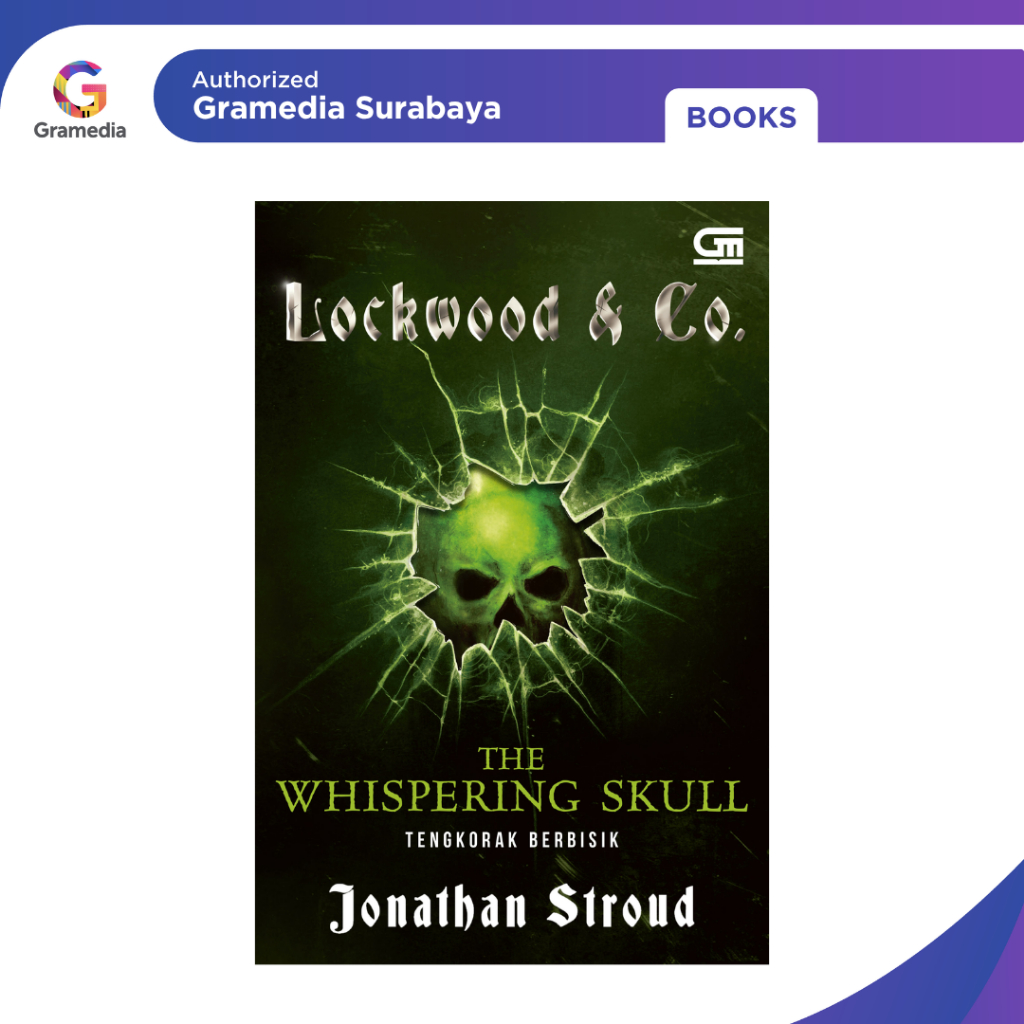 Gramedia Surabaya - Lockwood & Co #2: Tengkorak Berbisik (The Whispering Skull)