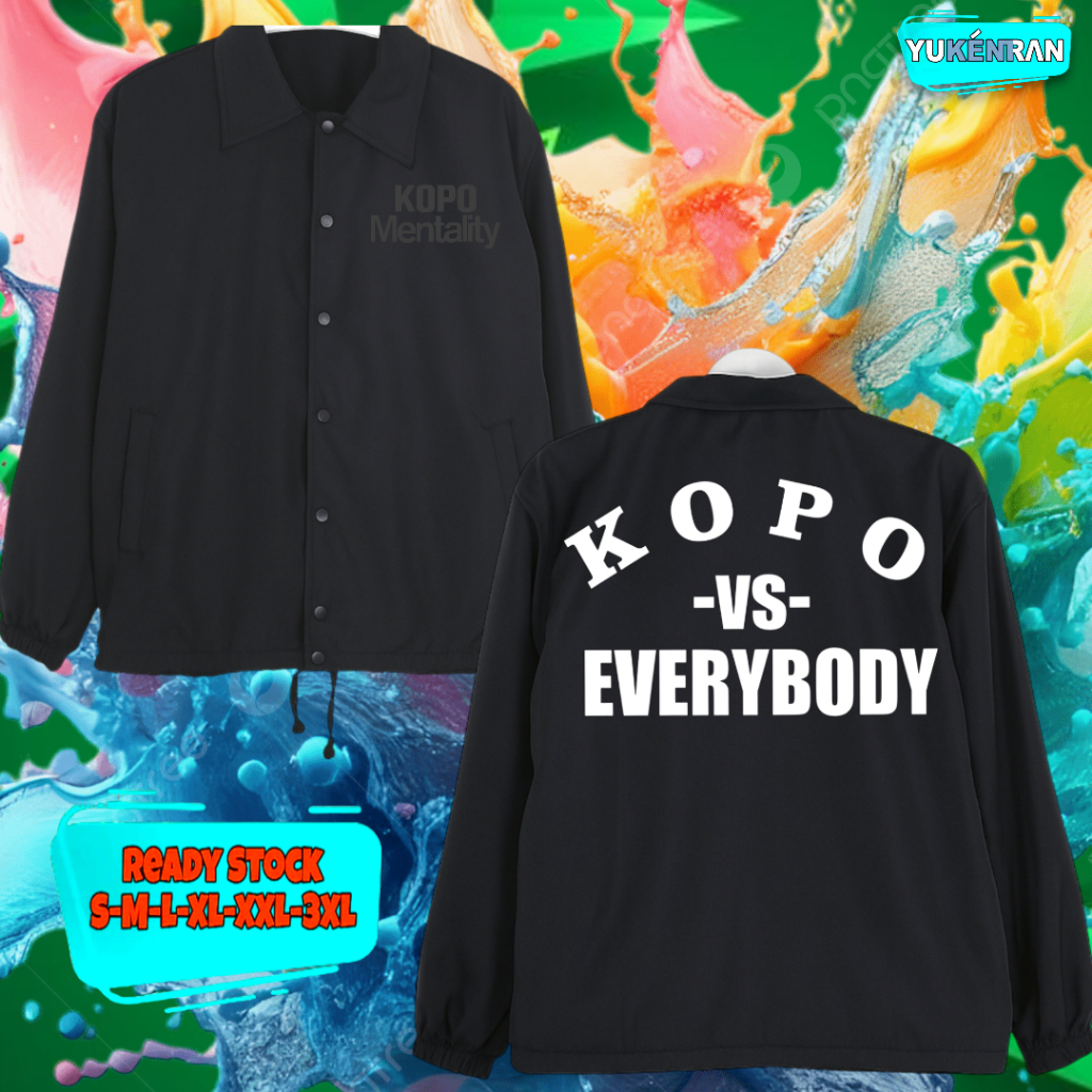 COACH JAKET MEME STREETWEAR BASIC KOPO MENTALITY KOPO VS EVERYBODY DESIGN SIMPLE WATERPROOF