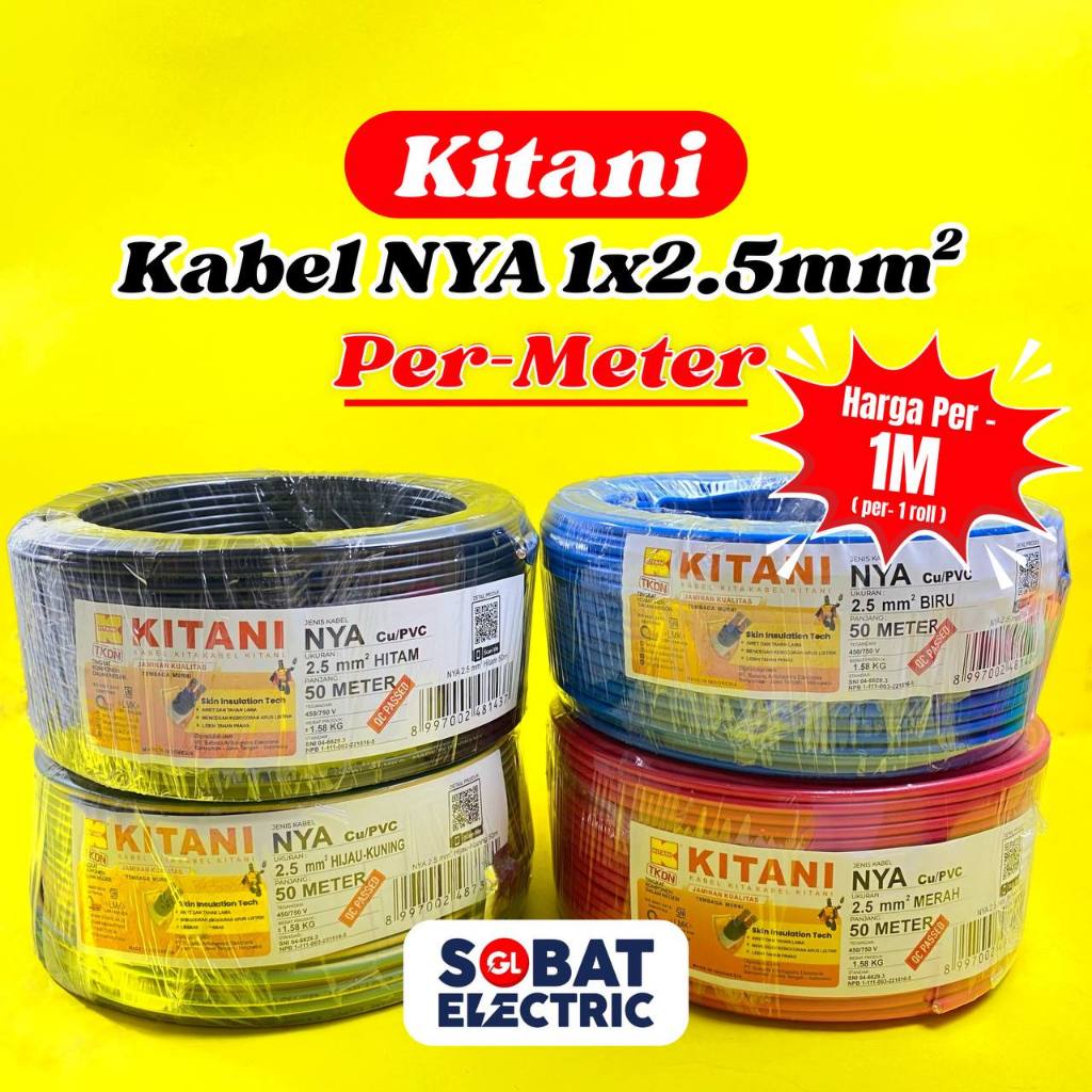 Kitani Kabel Engkel NYA 1x2,5 - Kabel Tunggal 2.5 Per Meter (Meteran)