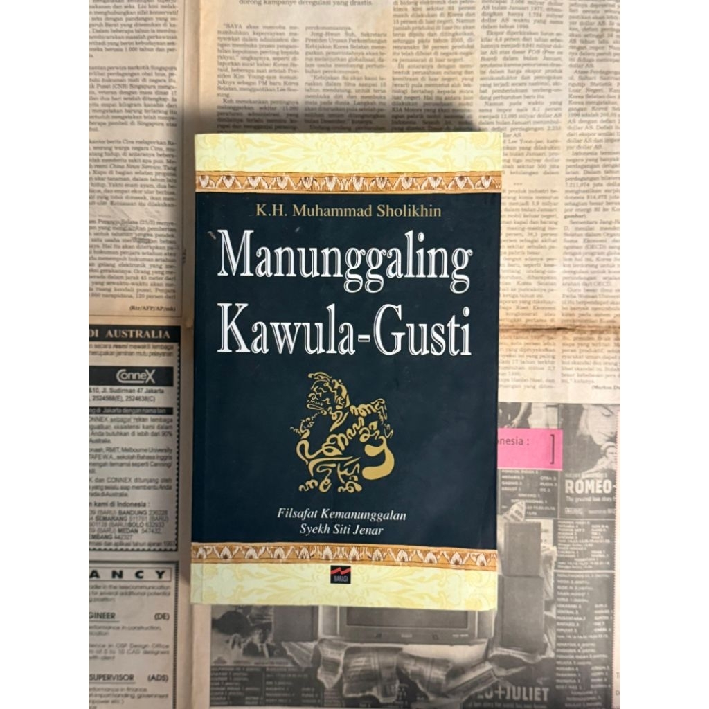 Buku Manunggaling Kawula Gusti: Filsafat Kemanunggalan Syekh Siti Jenar - K.H Muhammad Sholikin