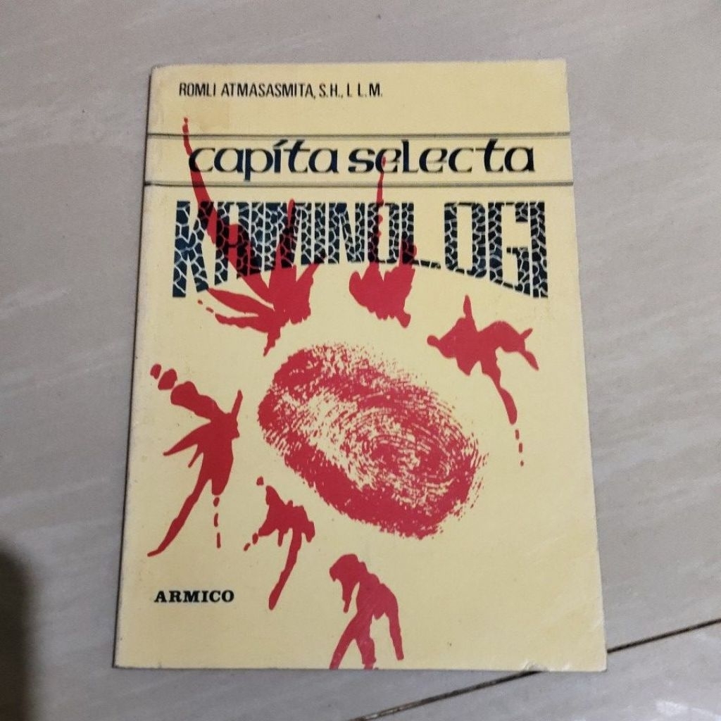 BUKU CAPITA SELECTA KRIMINOLOGI PENERBIT ARMICO