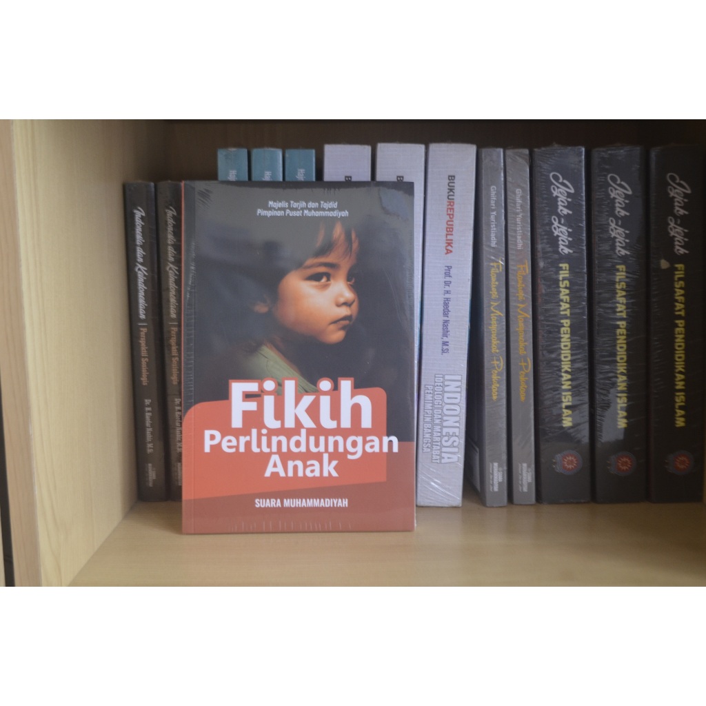 FIKIH PERLINDUNGAN ANAK / Buku Muhammadiyah