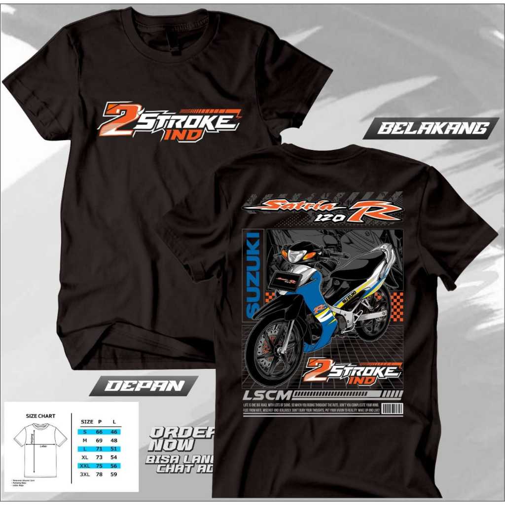 L-PRIDE TSHIRT BAJU KAOS SATRIA 120 R 2 STROKE LEGEND KAOS SATRIA HIU TERBARU COMBED