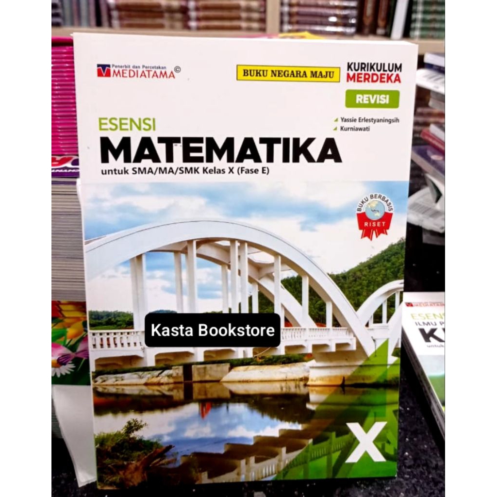 Buku Esensi Matematika Kelas 10 SMA Kurikulum Merdeka Mediatama