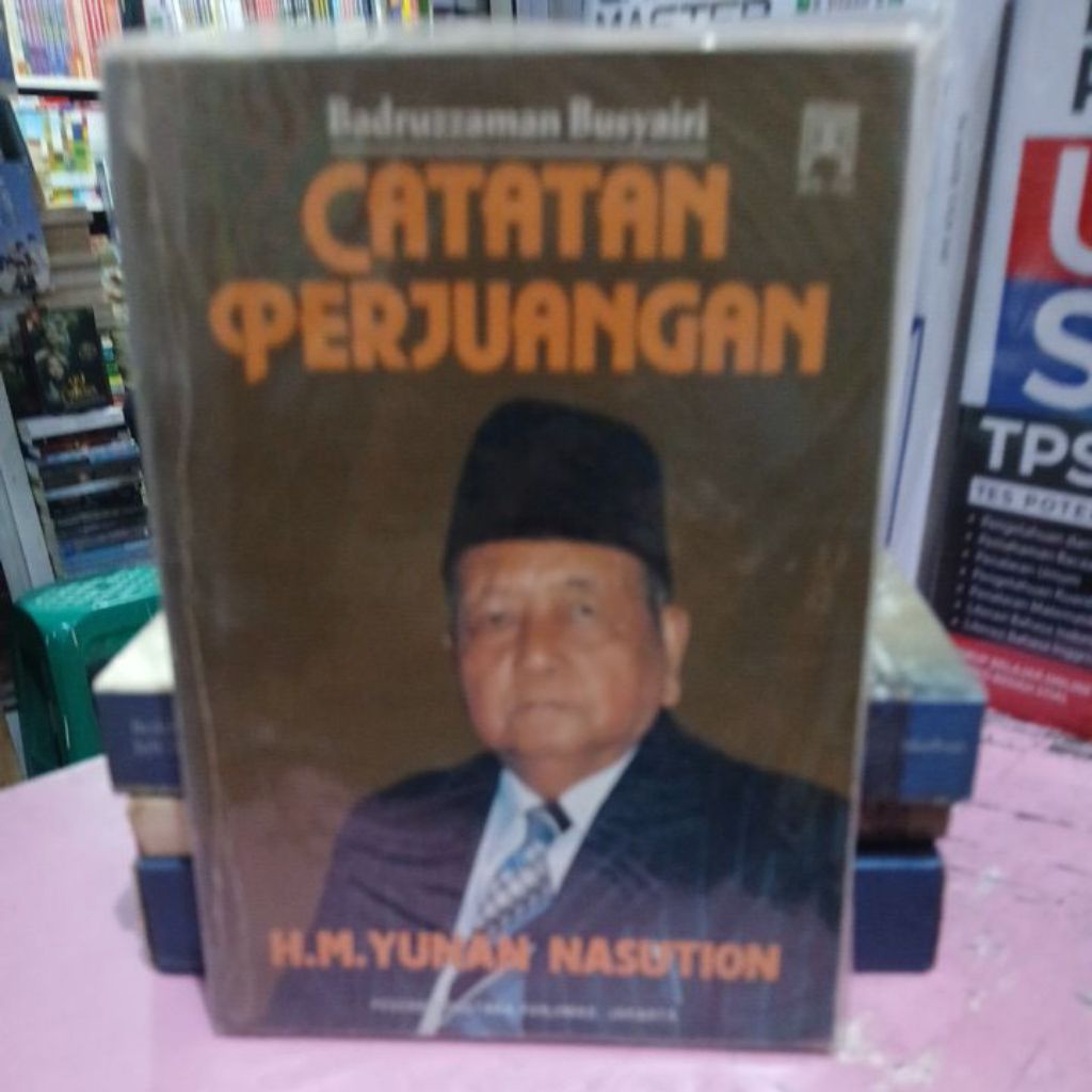 CATATAN PERJUANGAN H M YUNAN NASUTION
