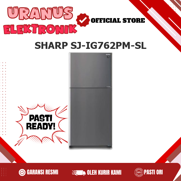SHARP SJ-IG762PM-SL Sharp Kulkas 2 Pintu SJ-IG762PM-SL    SJIG762PMSL J-Tech Inverter