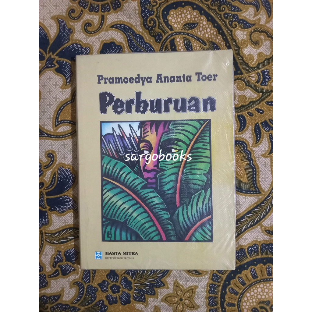Perburuan - Pramoedya Ananta Toer