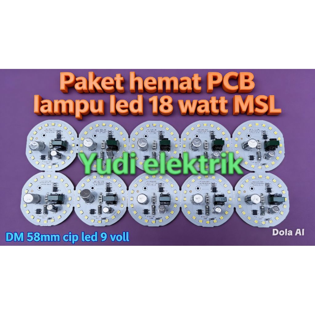 Paket hemat 10 pics pcb lampu led 18 watt DM 58mm MSL