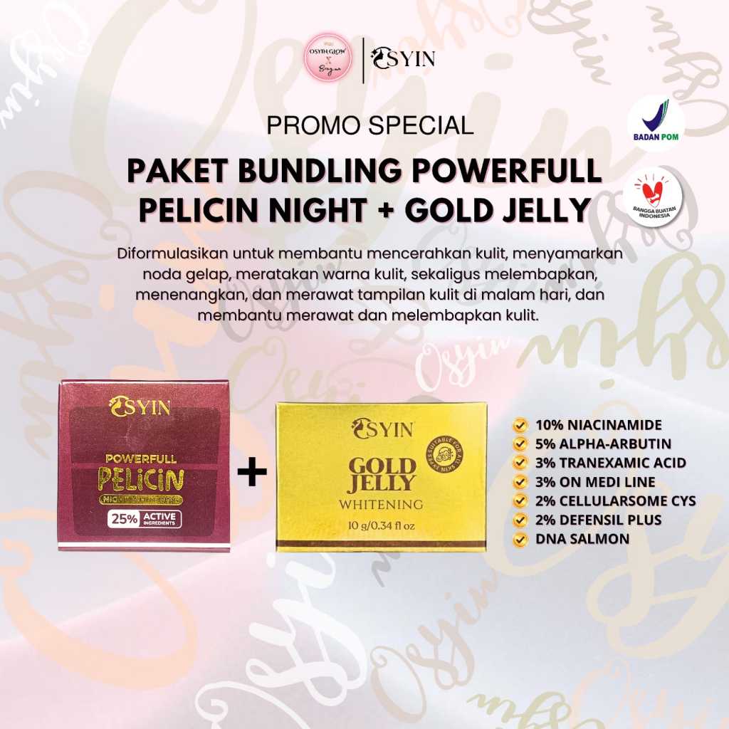Osyin Glow PAKET BUNDLING Powerfull Pelicin Night Whitening + Gold Jelly Whitening 10gr