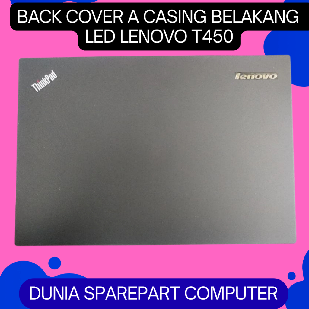 Casing Bagian Belakang LED LCD Laptop Lenovo Thinkpad t450
