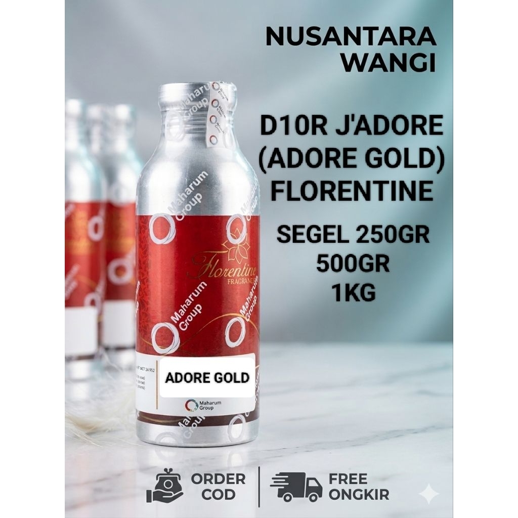 ADORE GOLD FLORENTINE 250GR / BIBIT PARFUME AROMA D10R J'ADORE by FLORENTINE FRAGRANCE SEGEL PABRIK