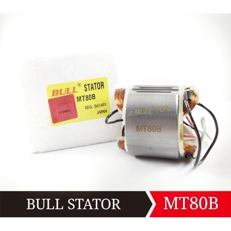 BULL Stator Bor Makita MT80B Stator Bor MT80 Bull Stator Bull MT80B Field Assy Spool Spul Bor Maktec