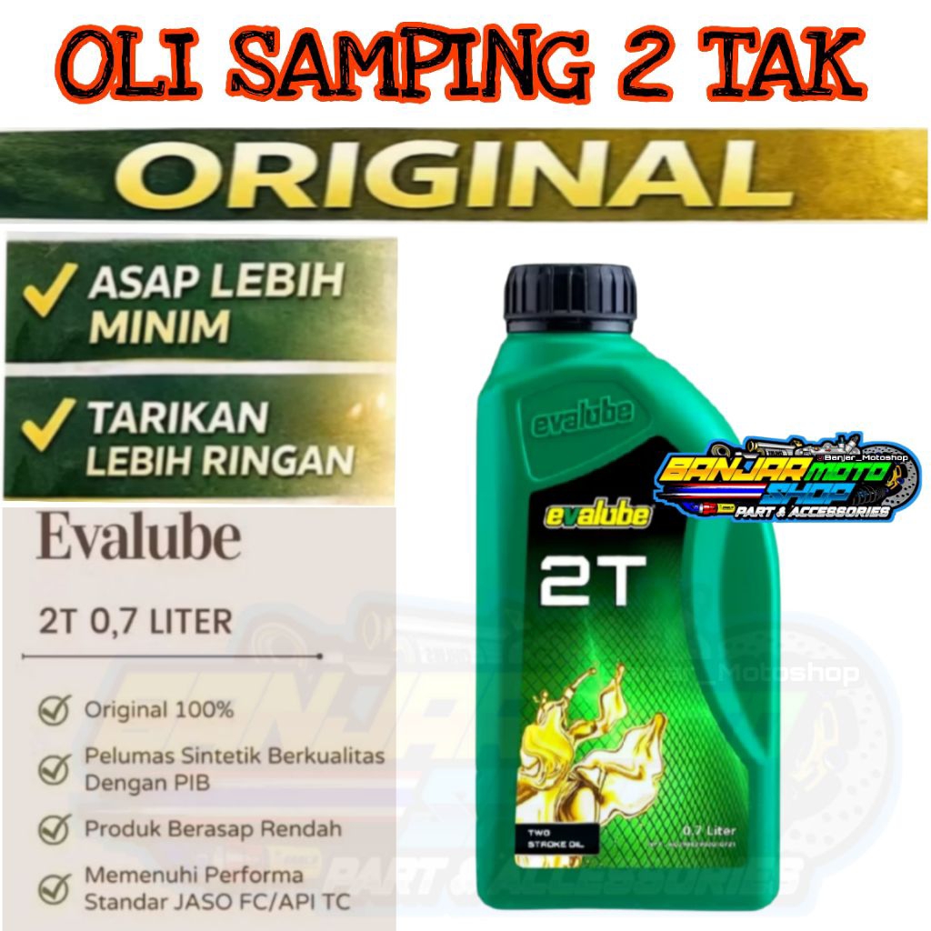 OLI SAMPING EVALUBE 2 TAK / OLI EVALUBE 2 STROKE