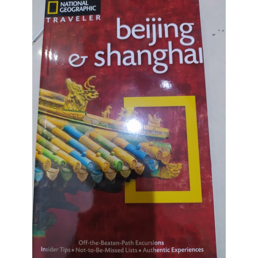 Buku National Geographic Nat Geo Traveler Beijing Shanghai Wisata Traveling Guide Vacation Panduan L