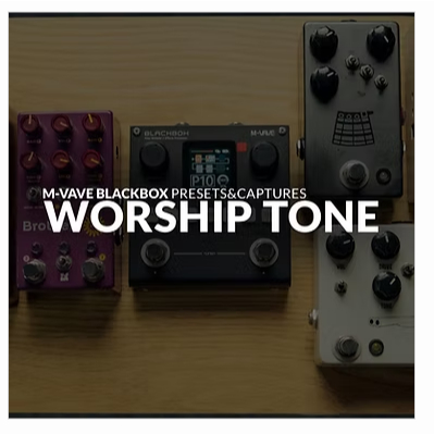 Marcelo Cidrack - Worship Tone |  M vave BlackBox Presets & Captures