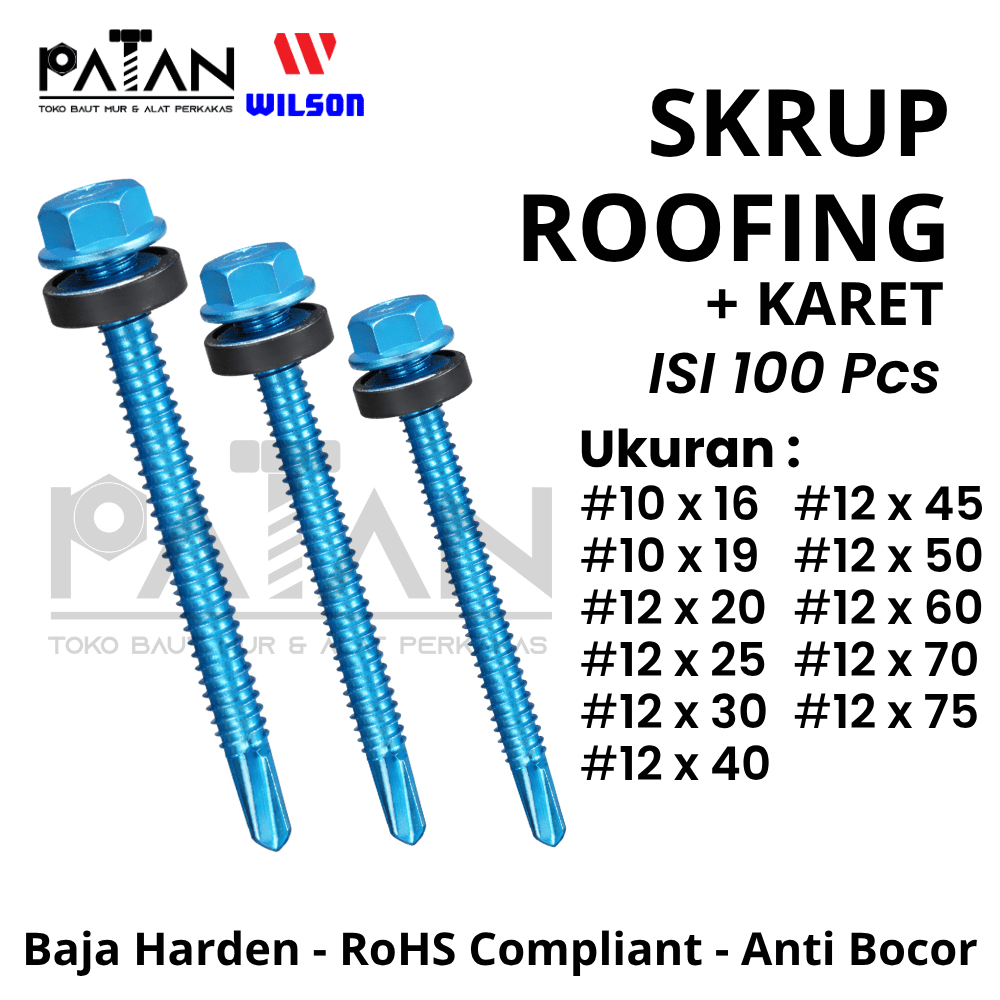 [ISI 100 PCS] WILSON SDS Baut Skrup Roofing - Skrup Drilling Galvalum - Skrup Baja Ringan + Karet - 