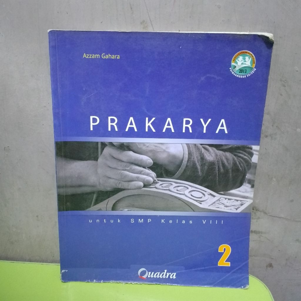 PRAKARYA UNTUK SMP/MTS KELAS 8 PENERBIT QUADRA
