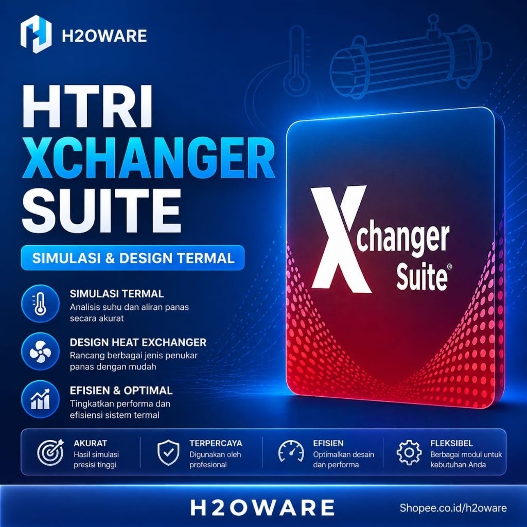 HTRI XCHANGER SUITE - SIMULASI DAN DESAIN TERMAL | SOFTWARE | PC WINDOWS