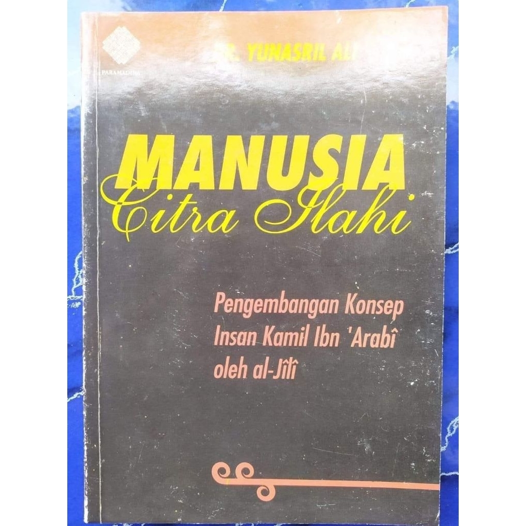 Manusia Citra Ilahi - Yunasril Ali