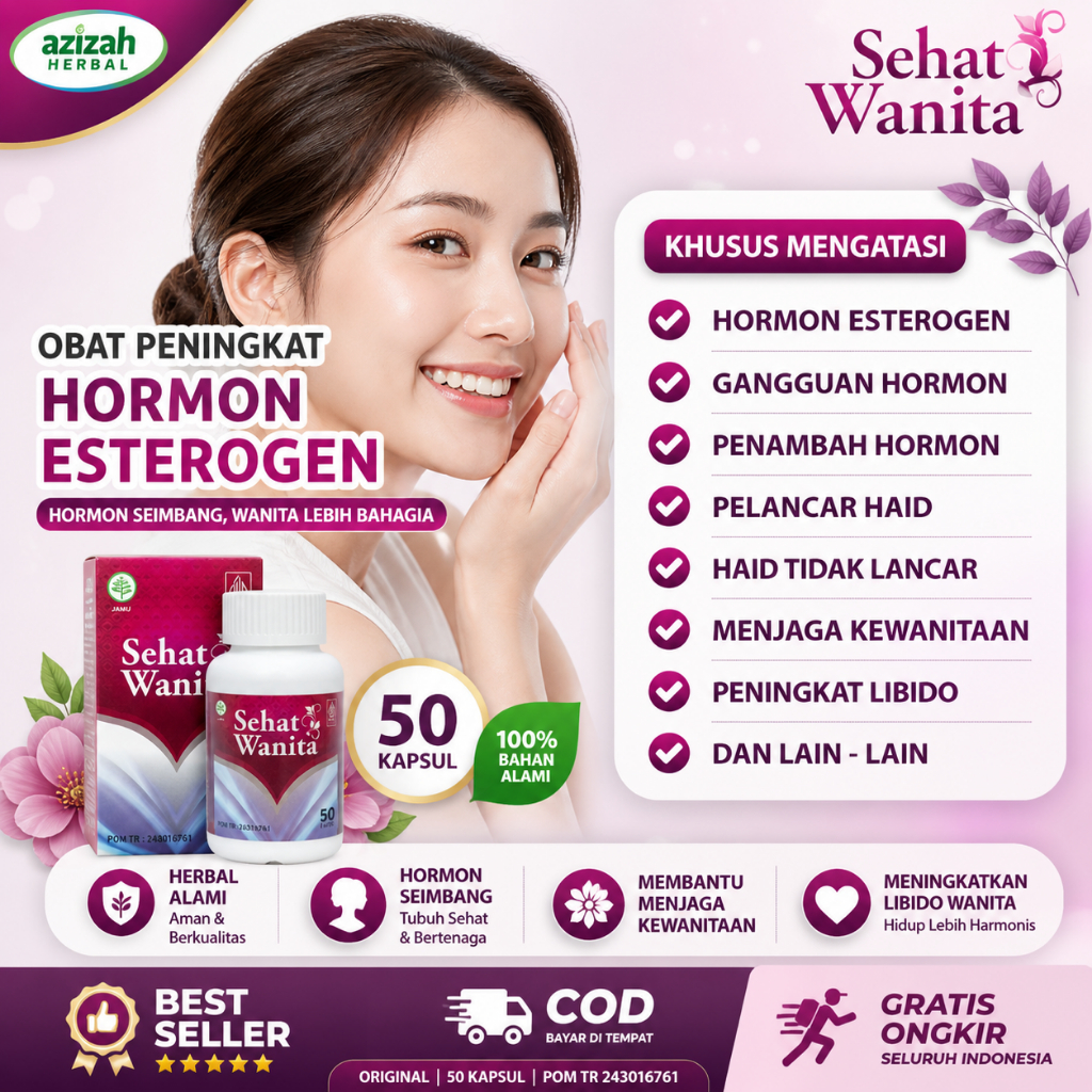 Obat Meningkatkan Hormon Estrogen Wanita Menambah Libido Wanita Melancarkan Siklus Menstruasi Paling