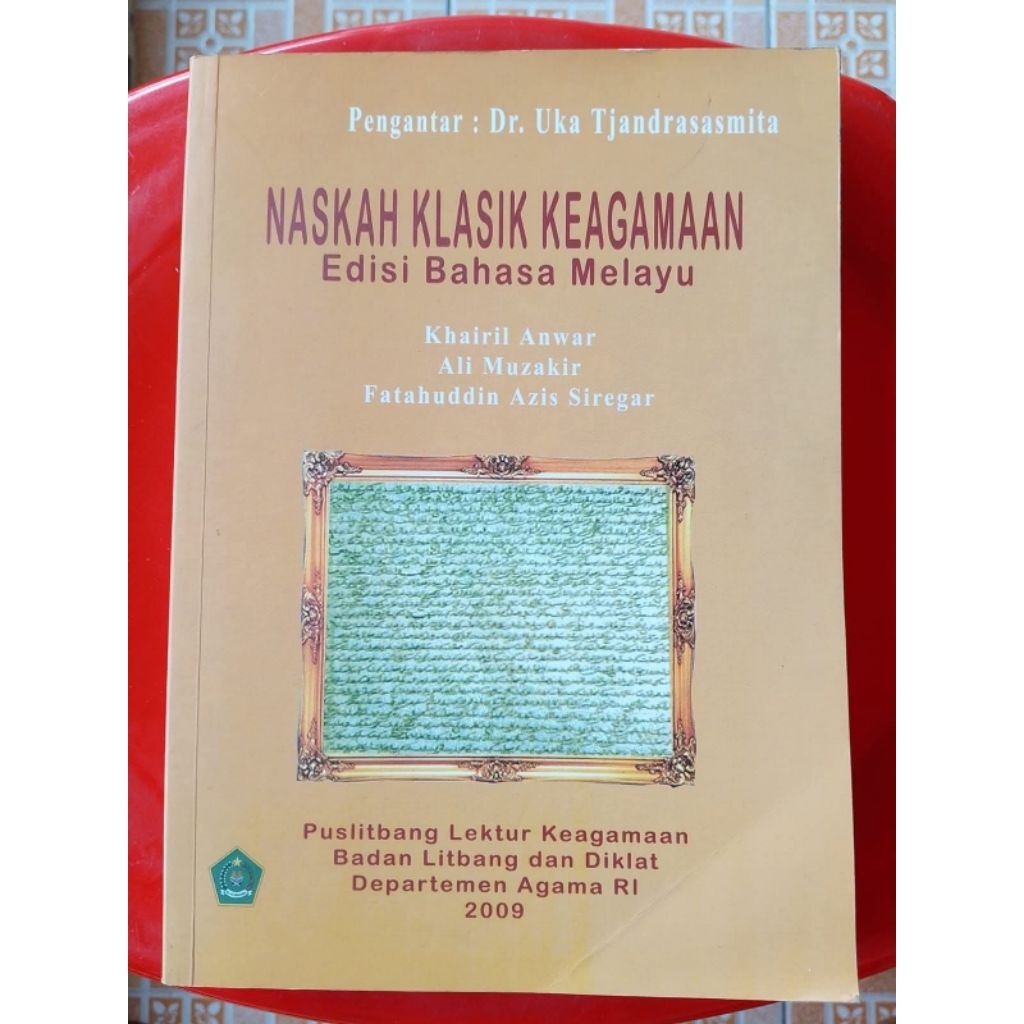 Naskah Klasik Keagamaan - Edisi Bahasa Melayu