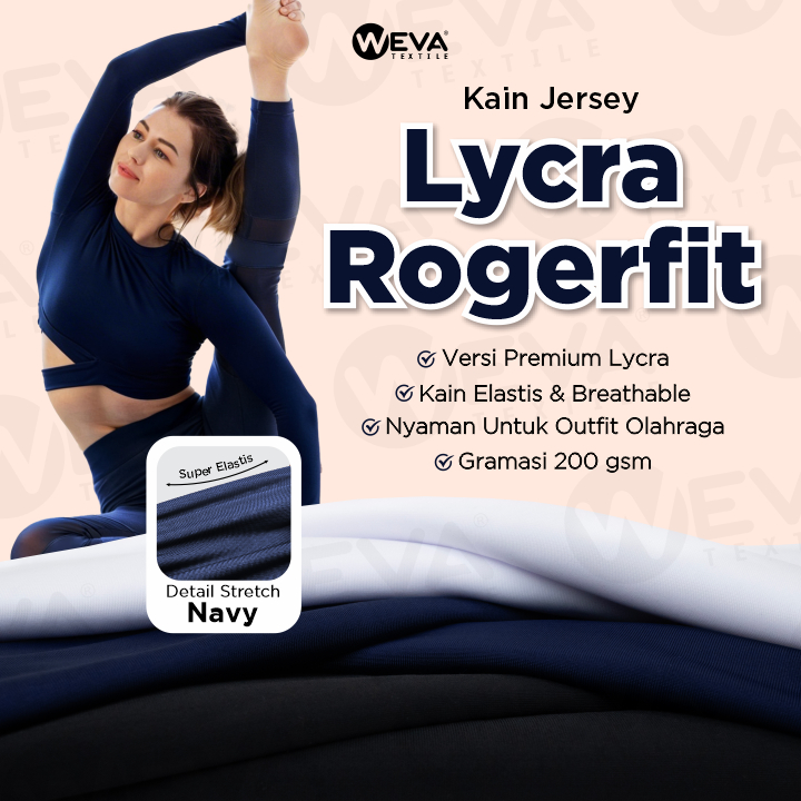 LYCRA ROGERFIT Kain Lycra Rogerfit Wevatex/Kain Licra/Kain Jersey/Kain Spandek/ Kain Olahraga/ Kain 