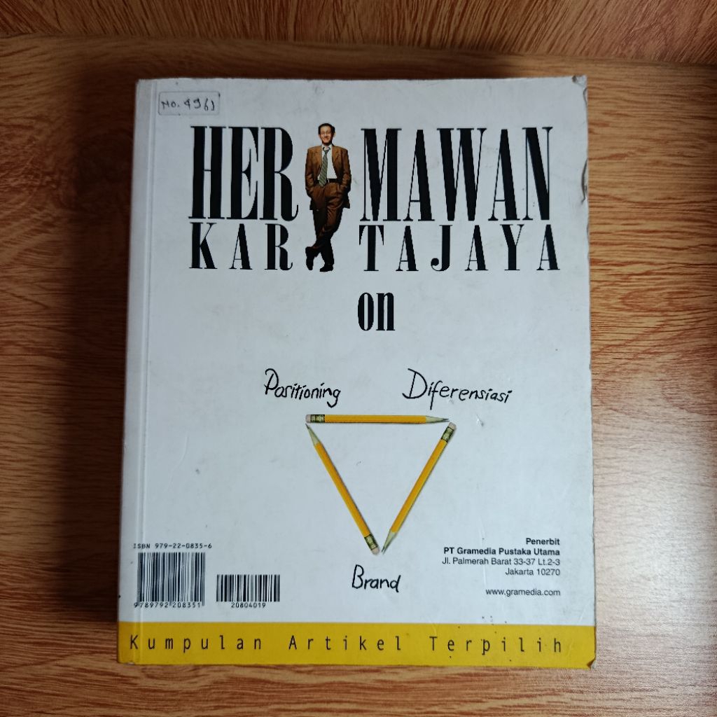 Positioning, Diferensiasi, dan Brand - Hermawan Kertajaya, Yuswohady, Jacky Mussry, Taufik