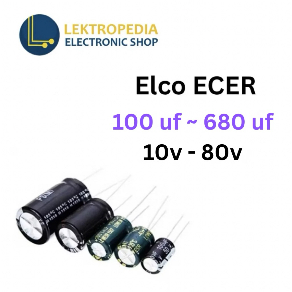 Elco ECER 100uf 220uf 330uf 470uf 680uf 100 220 330 470 680 uf 10v 16v 25v 35v 50v 63v 10 16 25 35 5