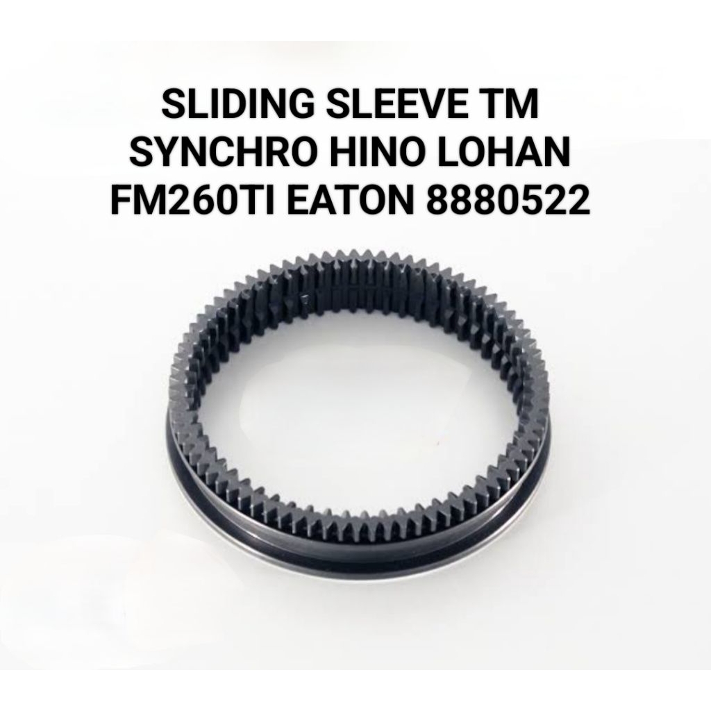 SLIDING SLEEVE TM SYNCHRO HINO LOHAN FM260TI EATON 8880522