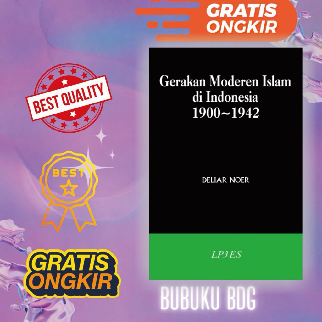 Gerakan Modern Islam Di Indonesia 1900-1942 - Deliar Noer - NR