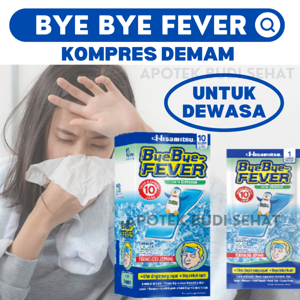 BYE BYE FEVER DEWASA KOMPRES GEL DEMAM PANAS PENURUN PANAS DEWASA ADULT