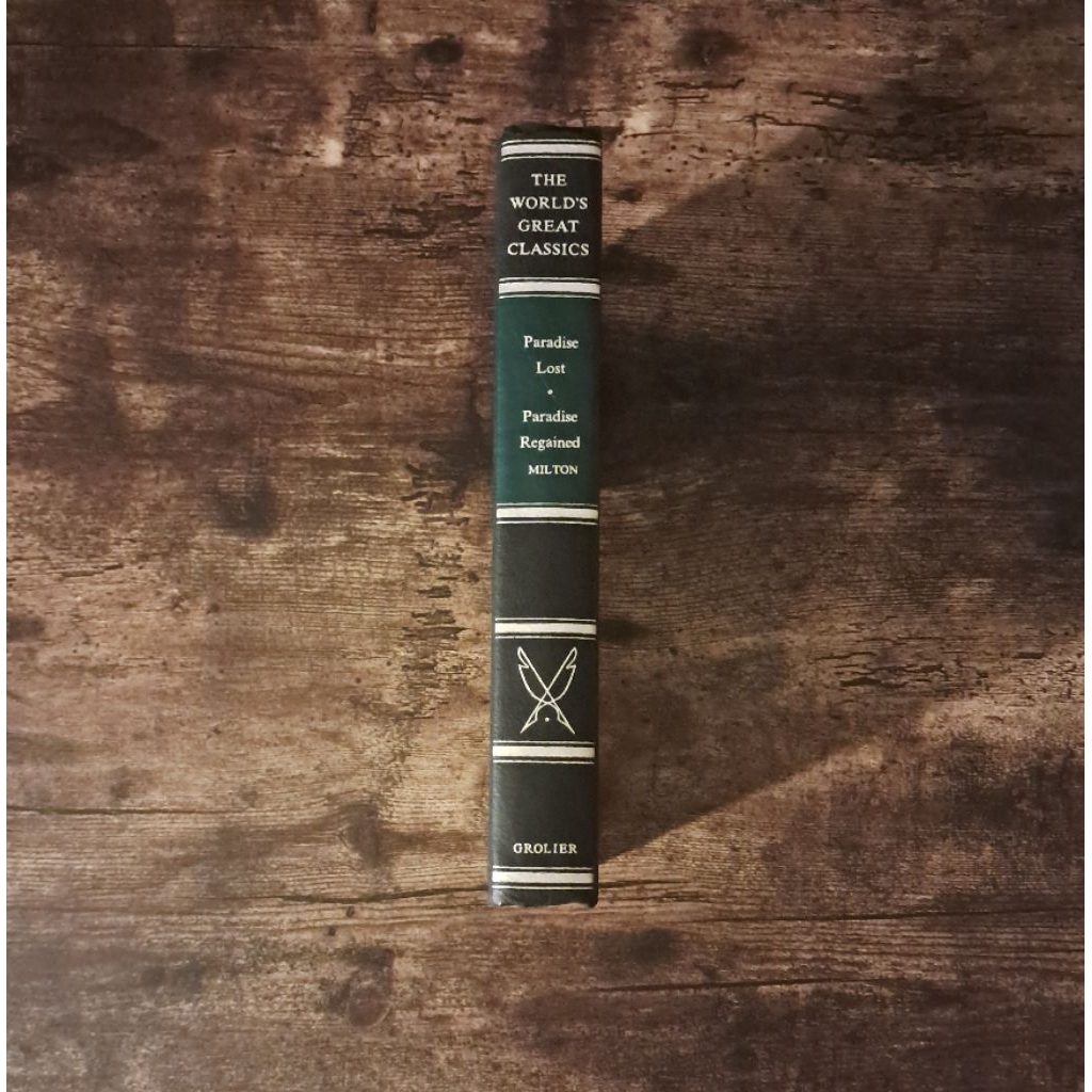 THE WORLD'S GREAT CLASSICS PARADISE LOST • PARADISE REGAINED MILTON