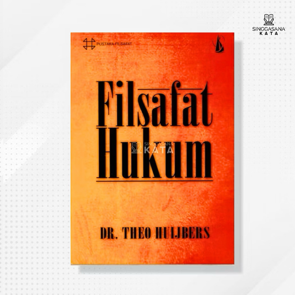 Buku Filsafat Hukum - Dr. Theo Huijbers - Kanisius