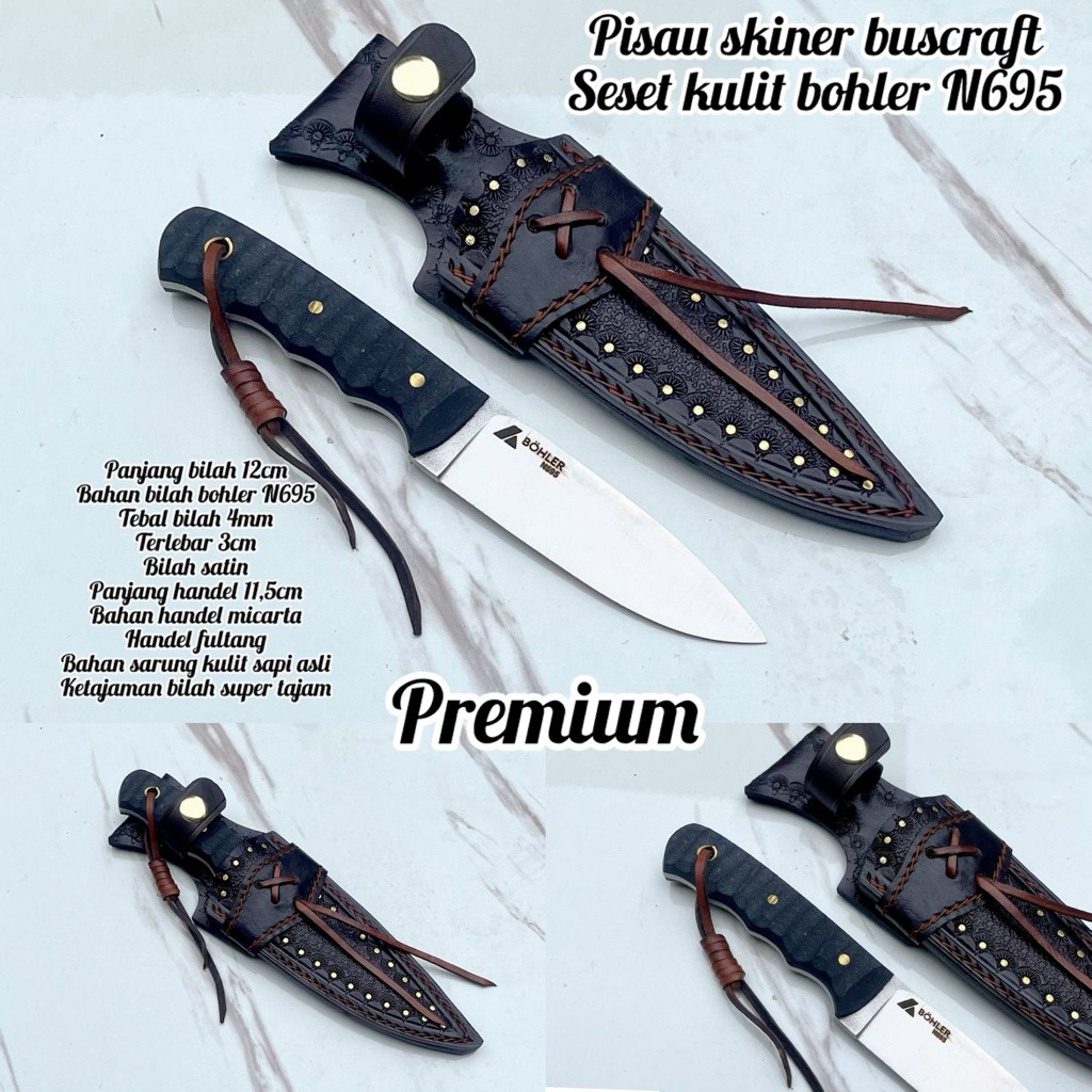 PISAU SKINNER SESET BOHLER N695 PREMIUM SARUNG KULIT