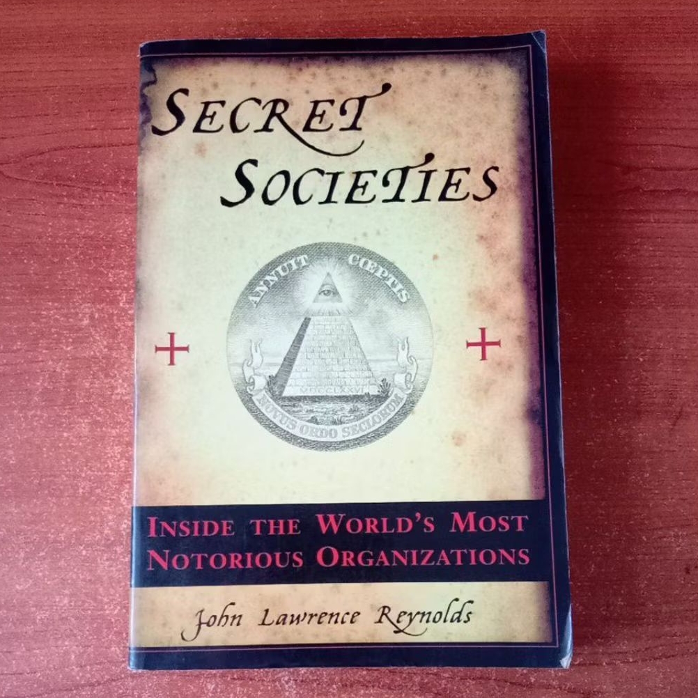 BUKU SECRET SOCIETIES by JOHN LAWRENCE REYNOLDS
