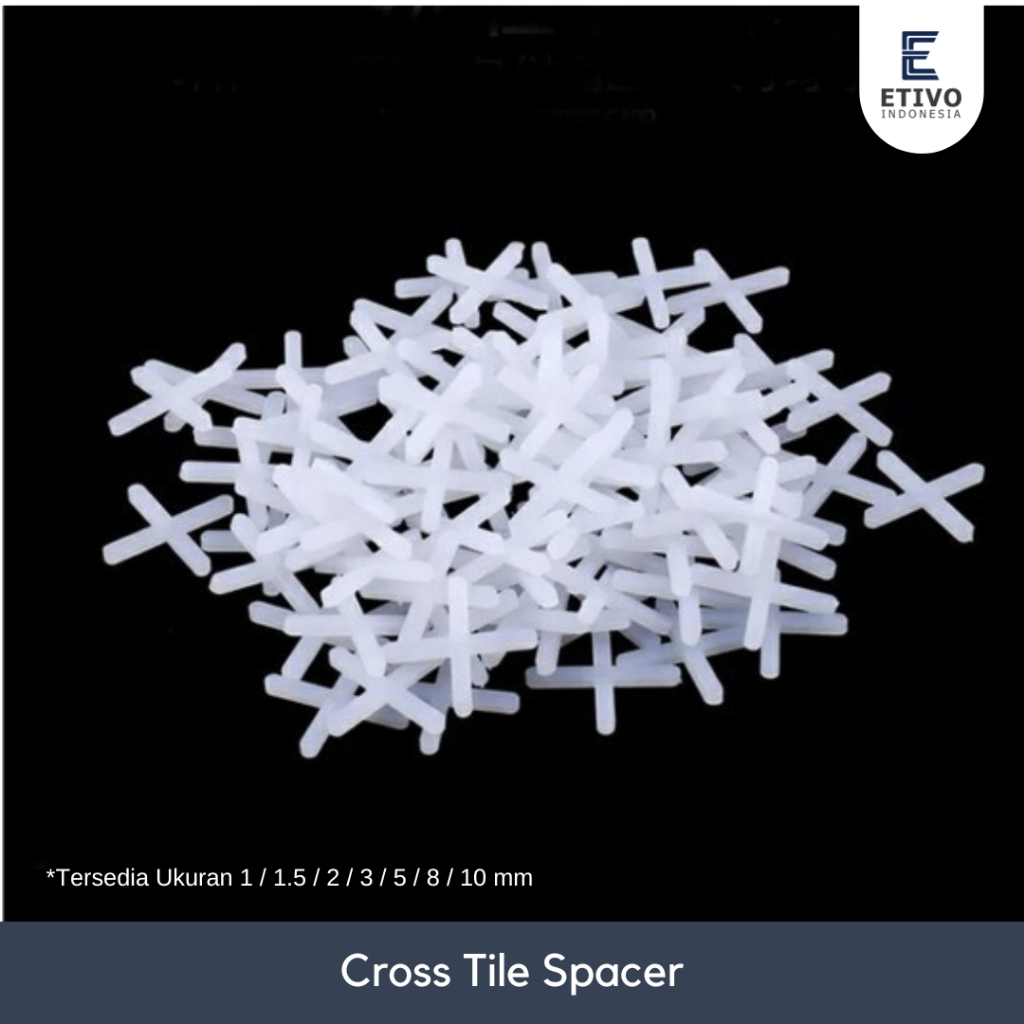 1mm Cross Tile Spacer Elko | perapi nat keramik lantai 100pcs / 500pcs / 100 / 500