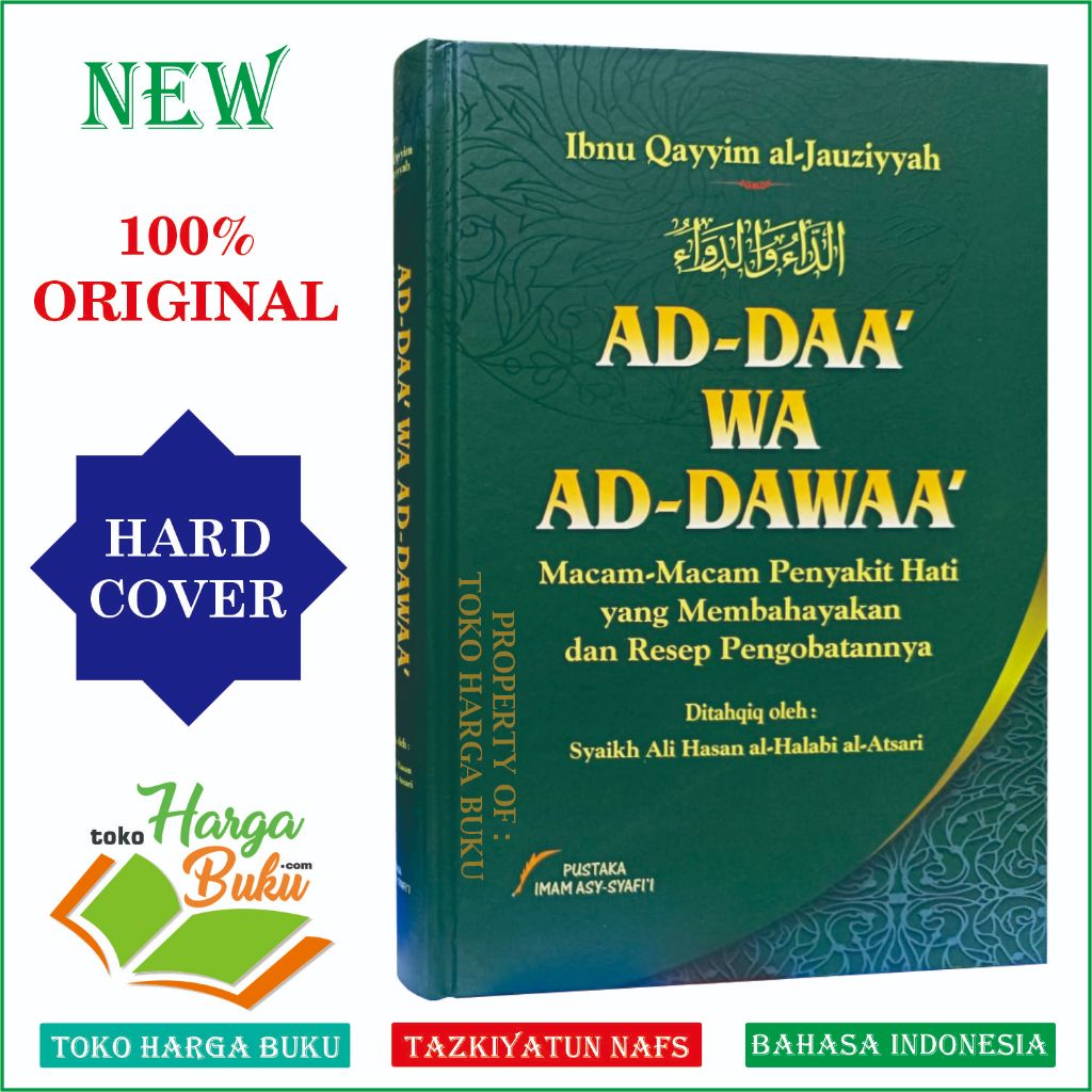 Foto Ad-Daa’ Wa Ad-Dawaa’ Macam-macam Penyakit Hati yang Membahayakan dan Resep Pengobatannya Penerbit Pustaka Imam Asy-Syafii