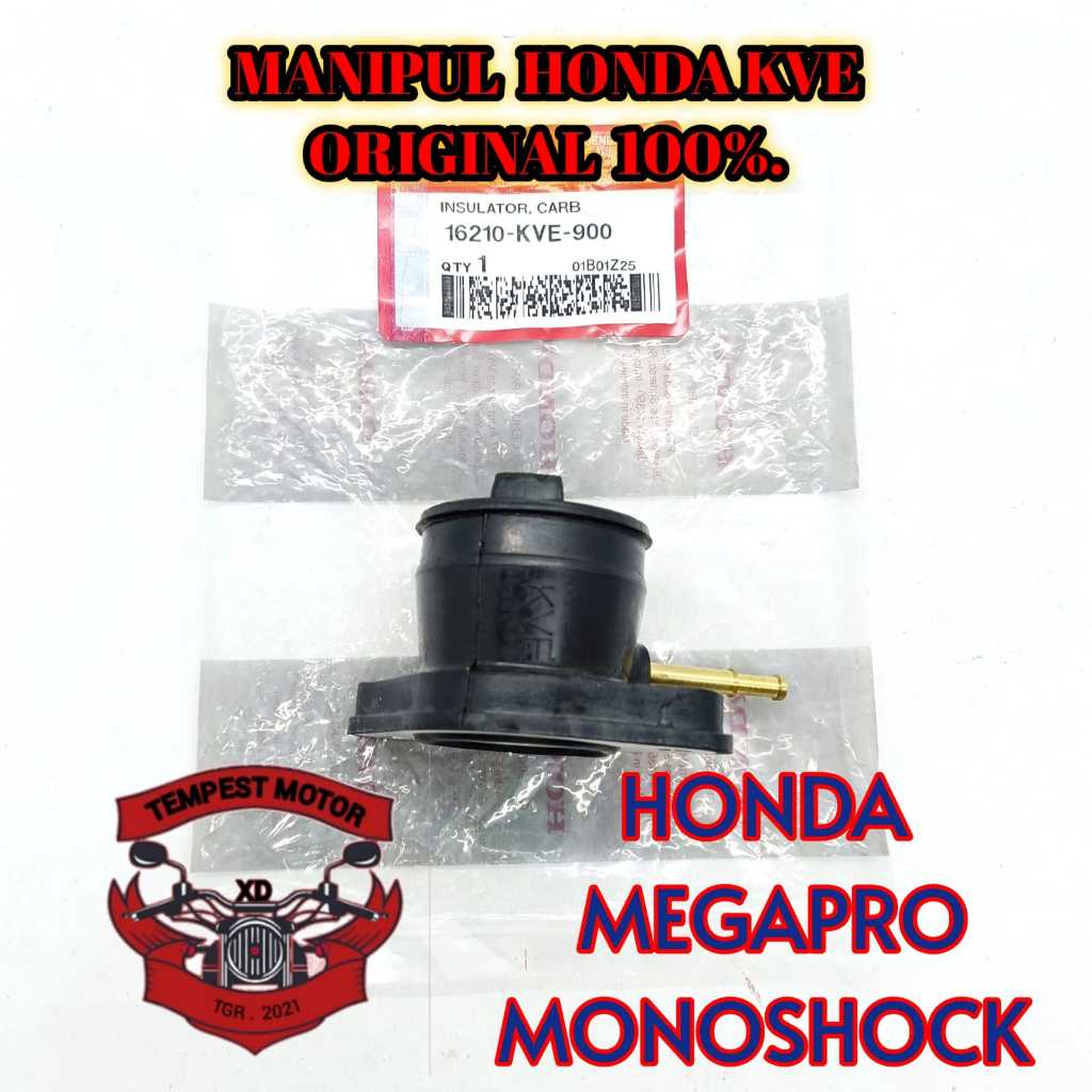 MANIFOLD ORI MEGAPRO NEW MANIPUL HONDA KVE MEGAPRO MONOSHOCK INSULATOR KARBU MEGAPRO MONOSHOCK NEW