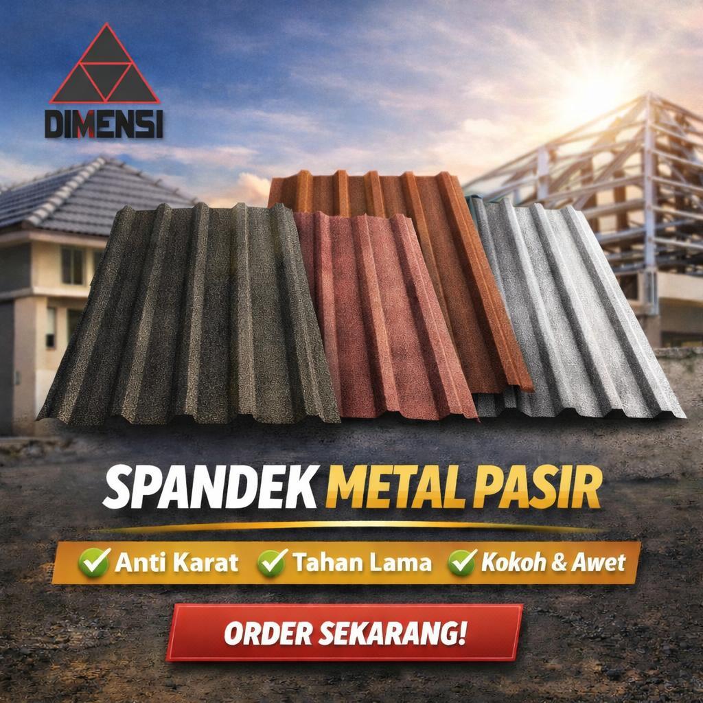 Dimensi Metalindo - Spandek Pasir berbagai warna,ukuran & ketebalan