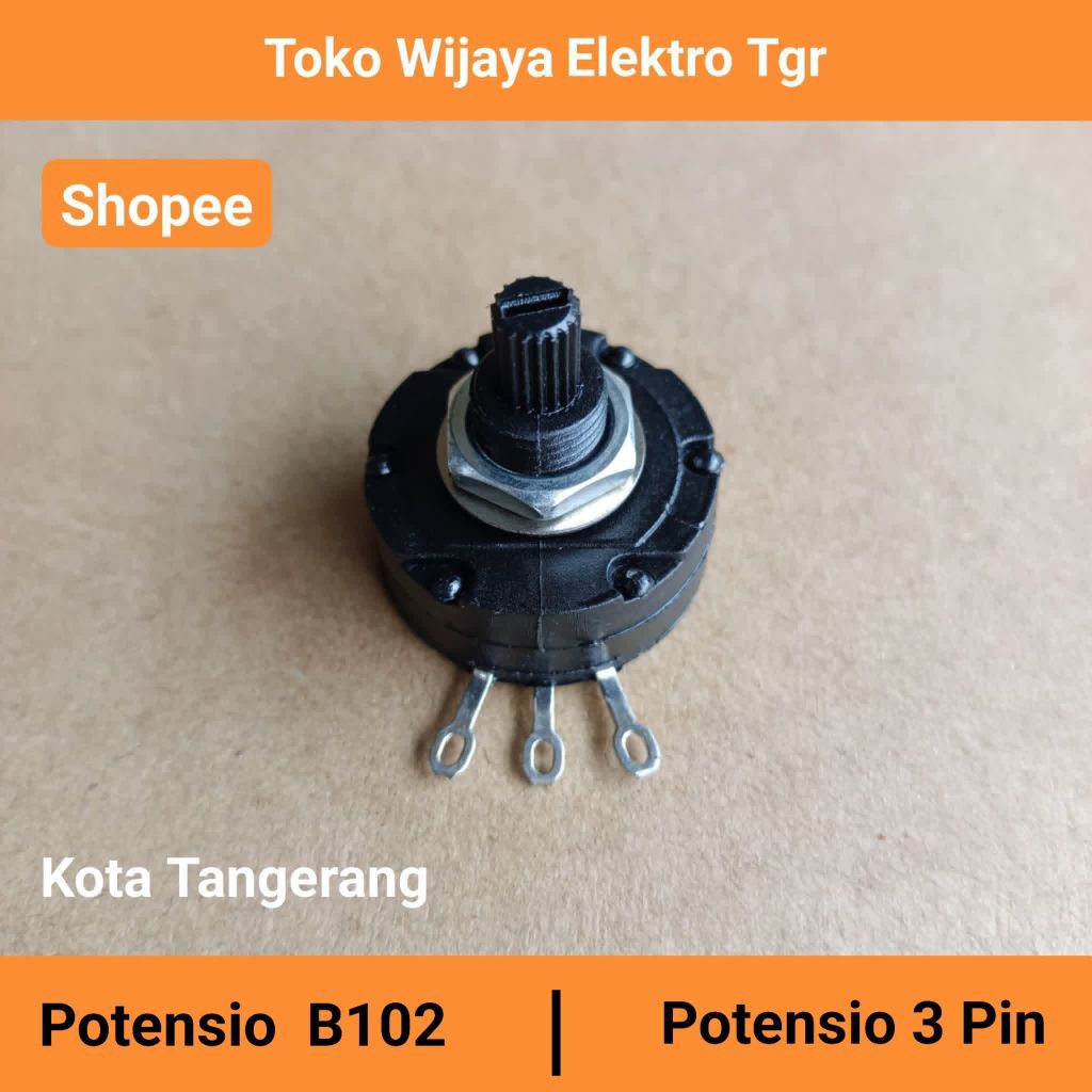 Mesin Las Sparepart | Potensio B102 Potensio 1K Kaki 3