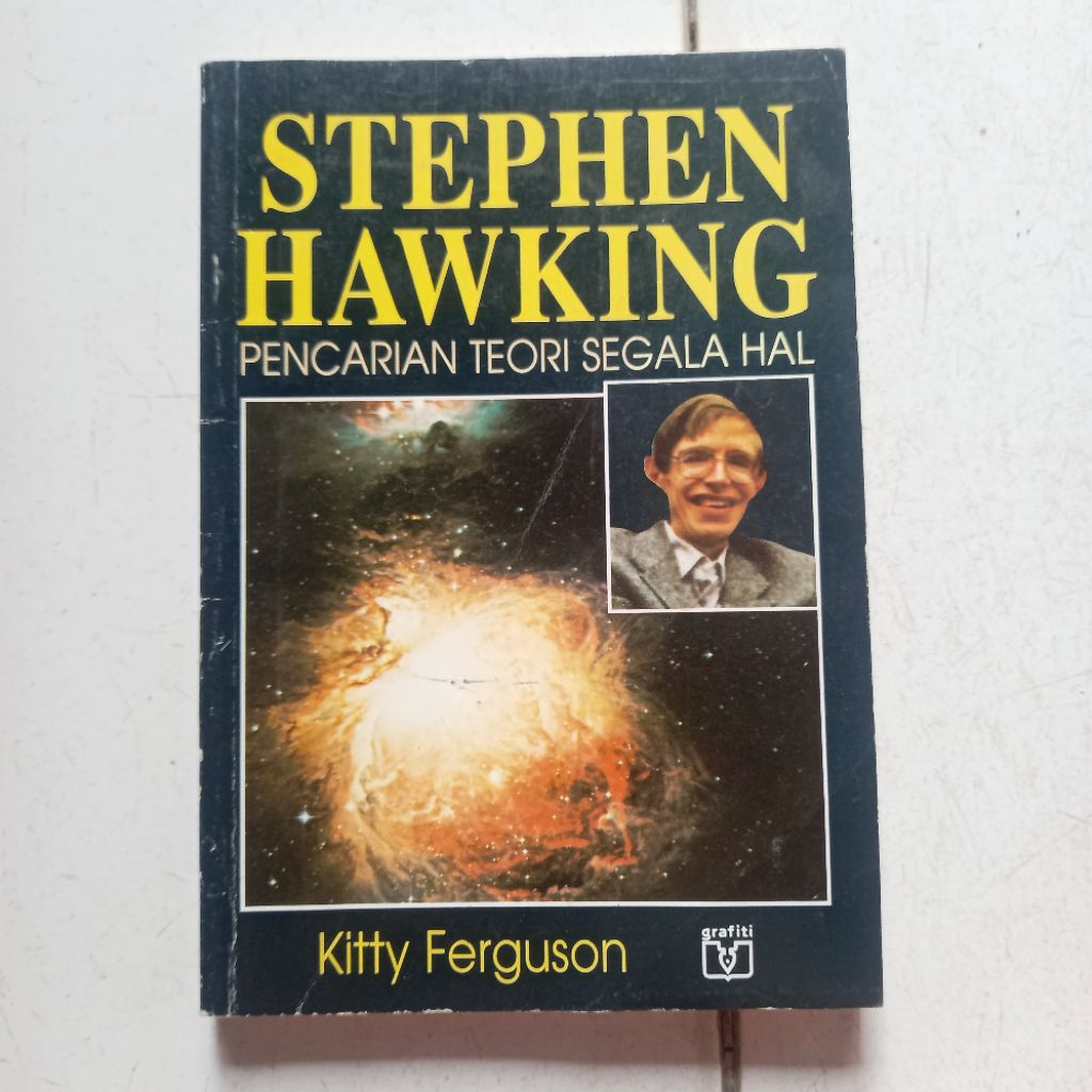 STEPHEN HAWKING PENCARIAN TEORI SEGALA HAL-Kitty Ferguson