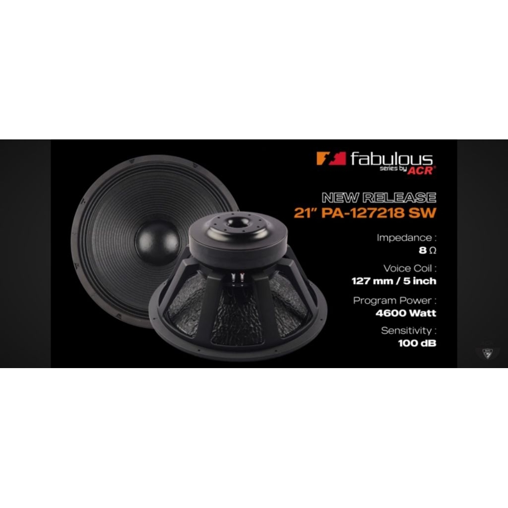 Speaker ACR Fabulous  21 inch  PA 127218 SW double magnet double damper  4600 Watt Original / Fabulo