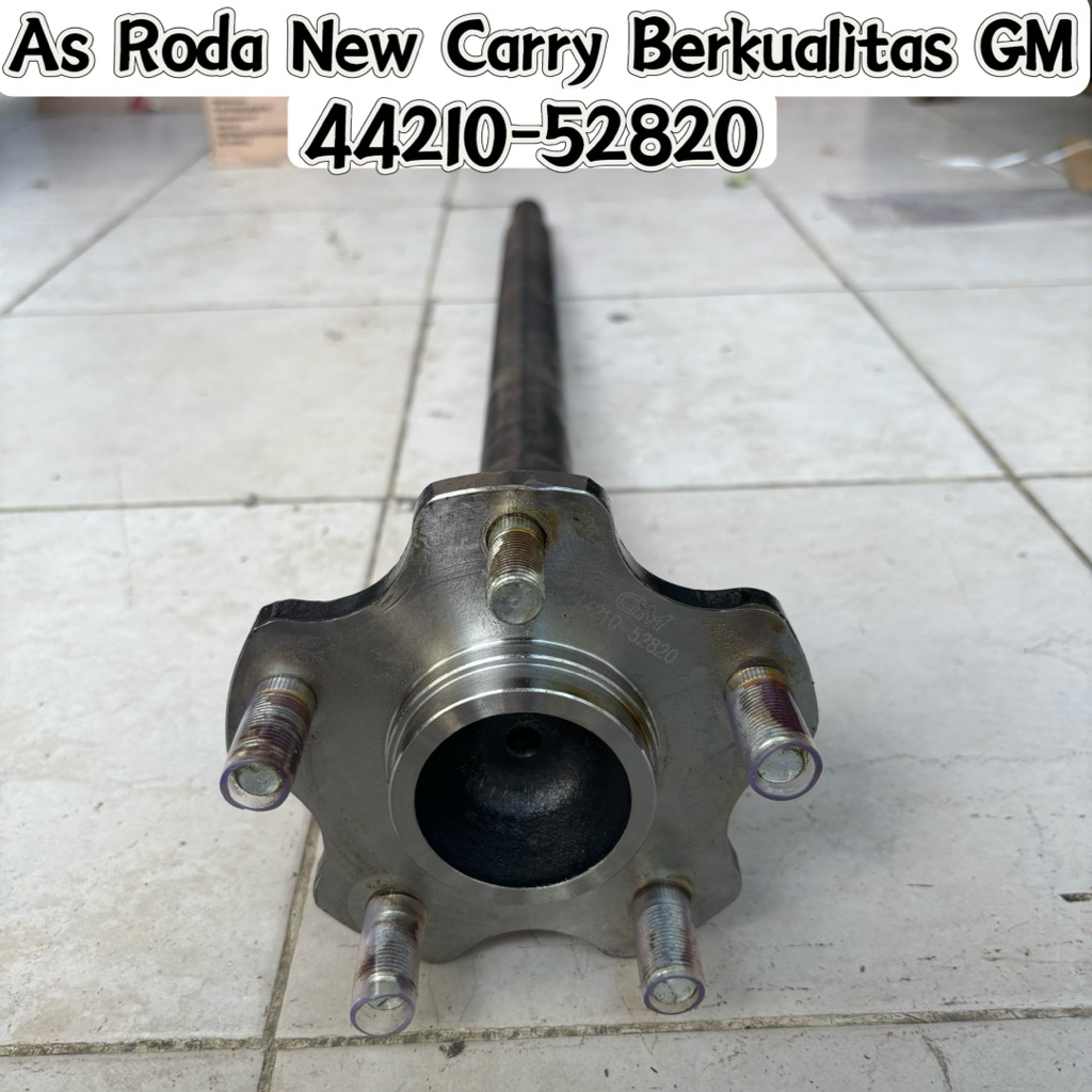 As Roda New Carry Pick up Merk GM Berkualitas 44210-52820 / Axle Shaft Rear New Carry Garuda Metalin