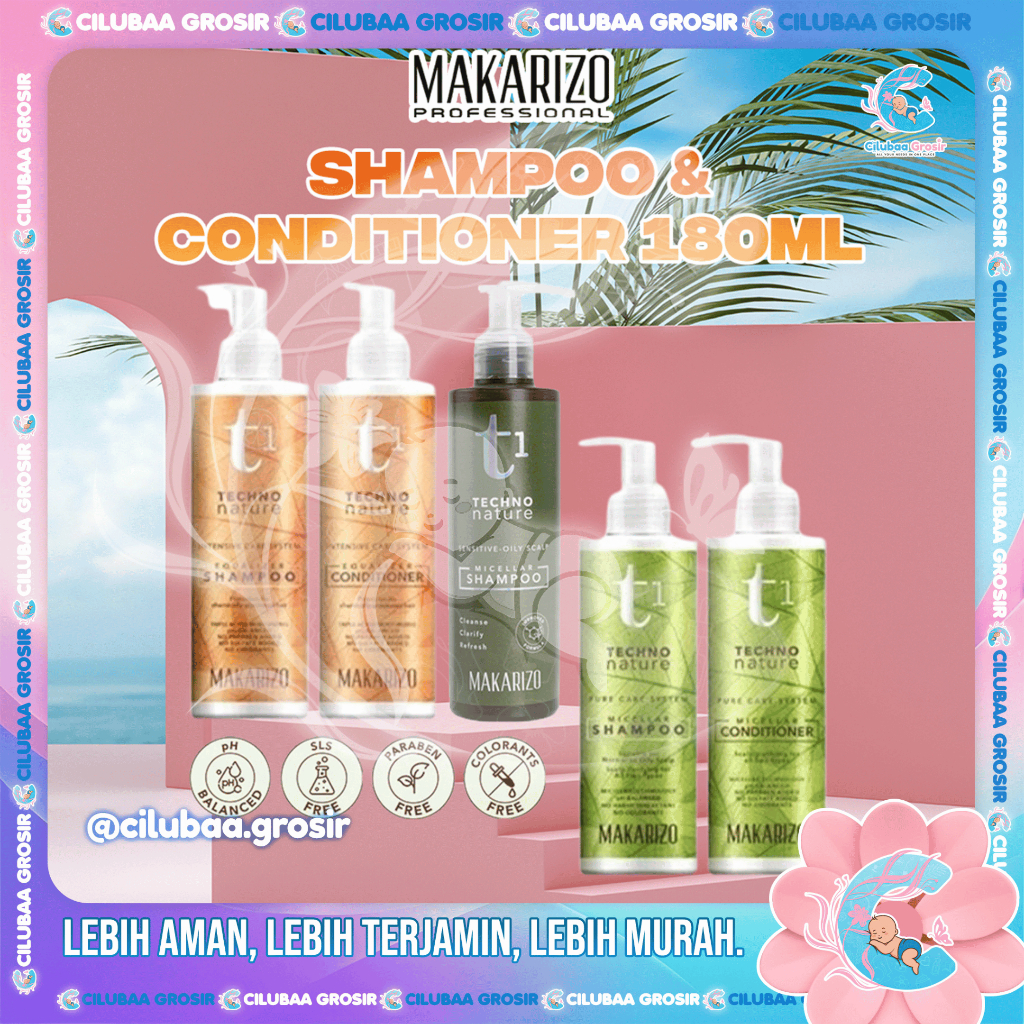 MAKARIZO T1 Techno Nature Shampoo & Conditioner 180 mL || Micellar || Equailzer || Shampo Conditione