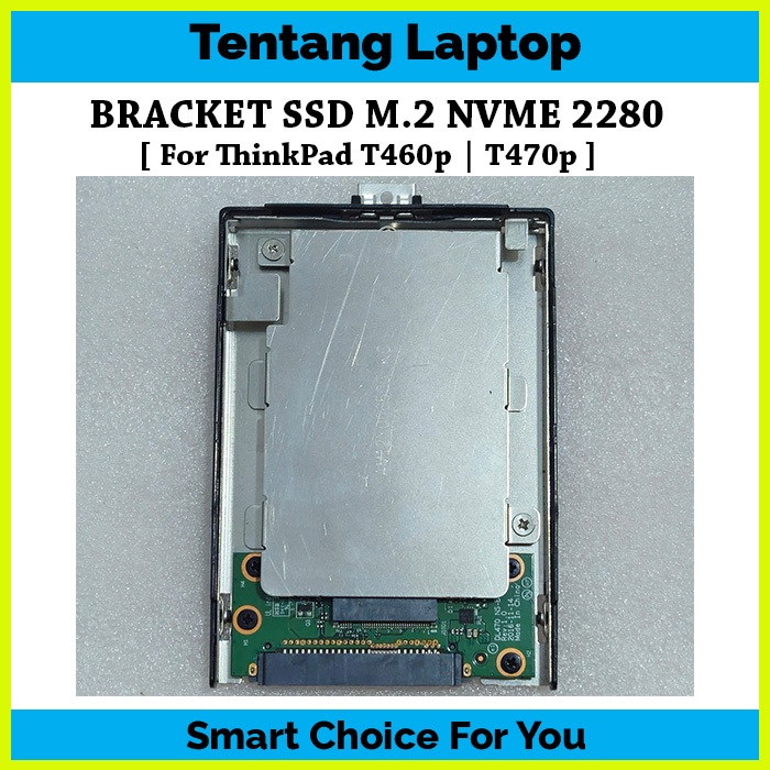 Bracket SSD M.2 NVME ThinkPad T460p T470p / Bracket SSD M2 ThinkPad T460p /  Bracket SSD M2 ThinkPad